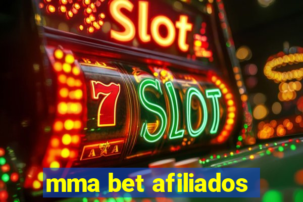 mma bet afiliados